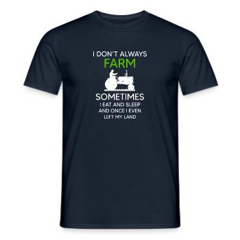 Ich bewirtschafte nicht immer - Männer T-Shirt - Navy - Vorne - AI Model Male 178 light (178cm)