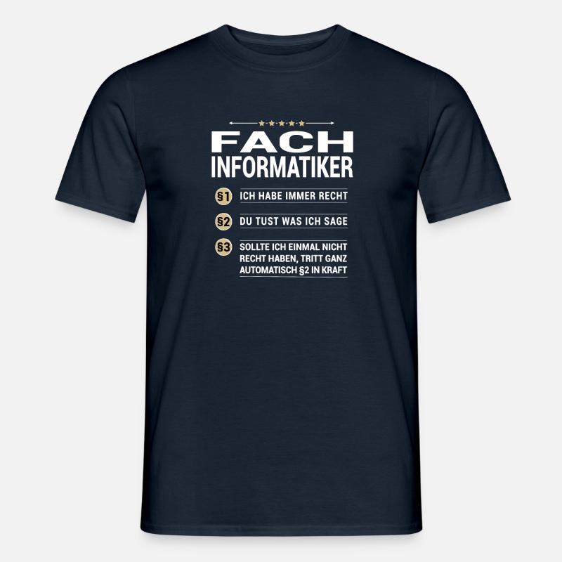 Fachinformatiker Beruf meine eigenen Paragraphen - Männer T-Shirt - Navy