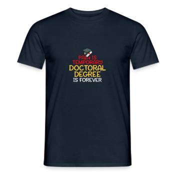 La douleur est le diplôme de doctorat temporaire est toujours la chemise - T-shirt homme - marine - Devant - AI Model Male 178 light (178cm)