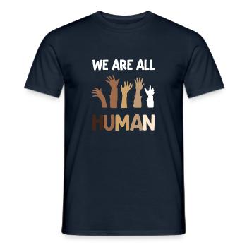 We Are All Human Anti-Racist Activist Black Lives - Men's T-Shirt - navy - Front - AI Model Male 178 light (178cm)