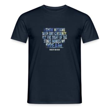 Starry Night Art Quote by Van Gogh Design - Men's T-Shirt - navy - Front - AI Model Male 178 light (178cm)