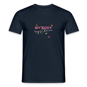 My Body - My Choice - Men's T-Shirt - navy - Front - AI Model Male 178 light (178cm)