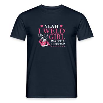 Welder Welding Female Welder Yeah - Männer T-Shirt - Navy - Vorne - AI Model Male 178 light (178cm)