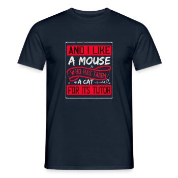 Und ich mag eine Maus, die eine Katze genommen hat - Männer T-Shirt - Navy - Vorne - AI Model Male 178 light (178cm)