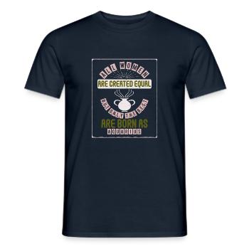Alle Frauen sind EQual geschaffen, aber nur die Besten sind - Männer T-Shirt - Navy - Vorne - AI Model Male 178 light (178cm)