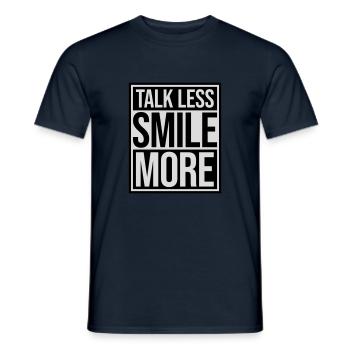 talk less smile more - Men's T-Shirt - navy - Front - AI Model Male 178 light (178cm)