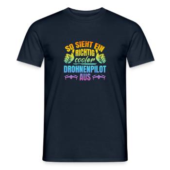 Drohnenpilot - So sieht ein richtig cooler Drohnen - Männer T-Shirt - Navy - Vorne - AI Model Male 178 light (178cm)
