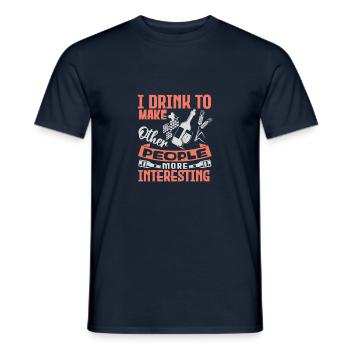 JE BOIS POUR FAIRE QUAND POEPLE PLUS INTÉRESSANT - T-shirt homme - marine - Devant - AI Model Male 178 light (178cm)