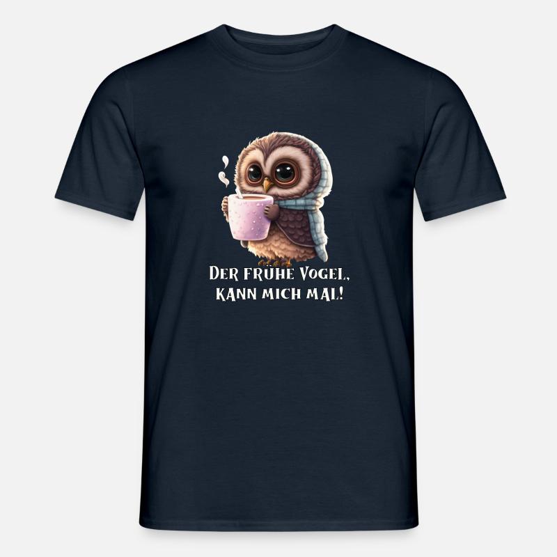 Süße Eule Kaffee, der frühe Vogel, kann mich mal - Männer T-Shirt - Navy