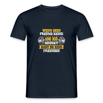 Freund Keine 100 KG Drückt Hast Du Eine Freundin - Männer T-Shirt - Navy - Vorne - AI Model Male 178 light (178cm)