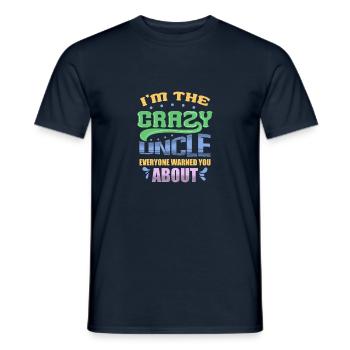 Je suis l’oncle fou contre lequel tout le monde vous a mis en garde - T-shirt homme - marine - Devant - AI Model Male 178 light (178cm)