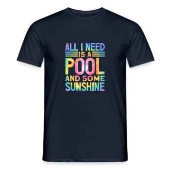 All I need is a pool and some sunshine - Men's T-Shirt - navy - Front - AI Model Male 178 light (178cm)