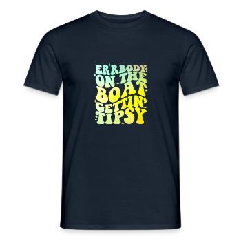 Errbody On The Boat Gettin Tipsy - Männer T-Shirt - Navy - Vorne - AI Model Male 178 light (178cm)