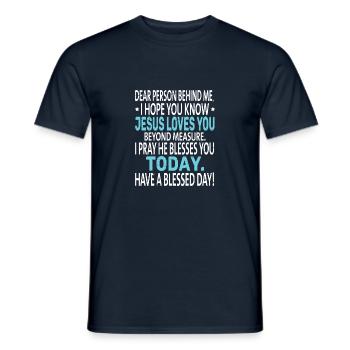 Dear Person Behind Me I Hope You Know Jesus Loves - Men's T-Shirt - navy - Front - AI Model Male 178 light (178cm)