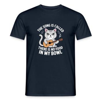 The Song Is Called There Is No Food In My Bowl Cat - Men's T-Shirt - navy - Front - AI Model Male 178 light (178cm)