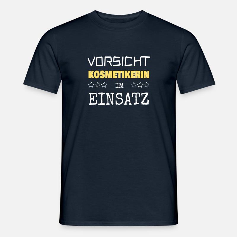Berufung Kosmetikerin - Männer T-Shirt - Navy