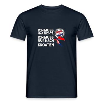 ich muss garnichts ich muss nur nach Kroatien - Männer T-Shirt - Navy - Vorne - AI Model Male 178 light (178cm)