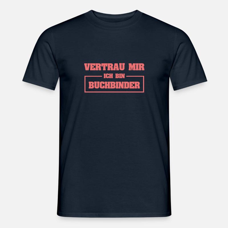 Buchbinder als Lustig - Männer T-Shirt - Navy