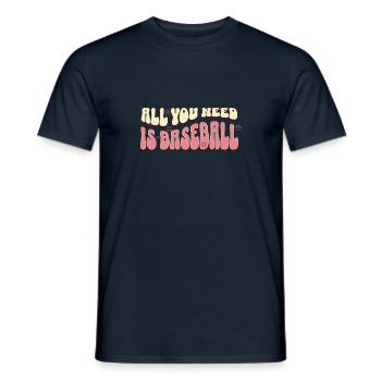 Tout ce dont vous avez besoin, c’est du baseball - T-shirt homme - marine - Devant - AI Model Male 178 light (178cm)
