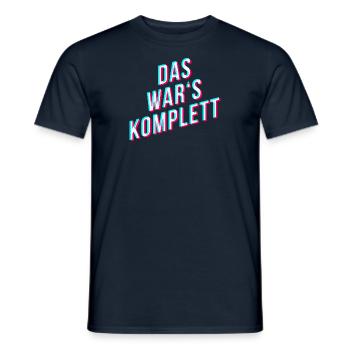 das wars komplett gamer spruch streamer sprüche - Männer T-Shirt - Navy - Vorne - AI Model Male 178 light (178cm)