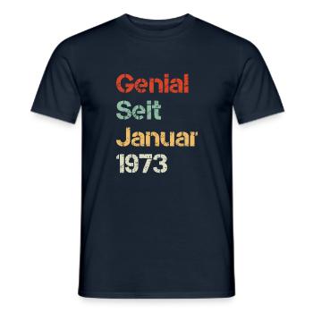 Genial seit Januar 1973 Jubiläum 50. Geburtstag - Männer T-Shirt - Navy - Vorne - AI Model Male 178 light (178cm)