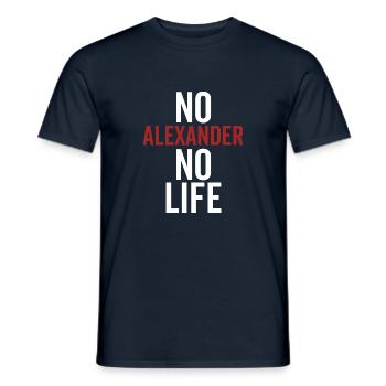 Kein Alexander Kein Leben - Männer T-Shirt - Navy - Vorne - AI Model Male 178 light (178cm)