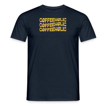 Kaffee Sarkasmus Freunde Glück Freude Cappuccino - Männer T-Shirt - Navy - Vorne - AI Model Male 178 light (178cm)