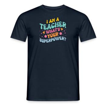SUPER TEACHER POWER TEACHER POWER DICTONS MOTIF - T-shirt homme - marine - Devant - AI Model Male 178 light (178cm)