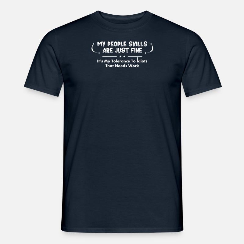 Sarkastischer Spruch - Männer T-Shirt - Navy