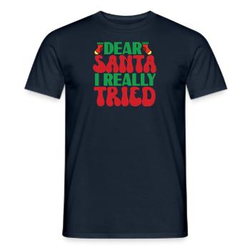Santa Claus Christmas Funny saying - Men's T-Shirt - navy - Front - AI Model Male 178 light (178cm)