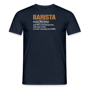Proud Barista Profession Coffee Catering Espresso - Men's T-Shirt - navy - Front - AI Model Male 178 light (178cm)