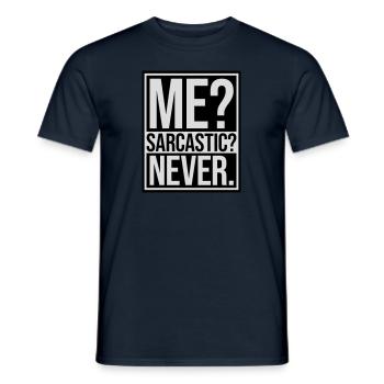 me sarcastic never quote - Men's T-Shirt - navy - Front - AI Model Male 178 light (178cm)