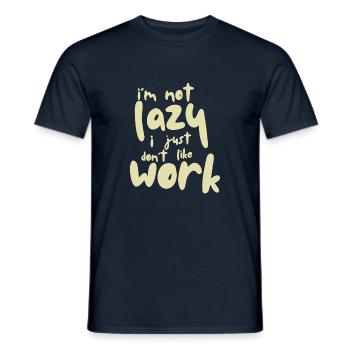 I'm not lazy - Männer T-Shirt - Navy - Vorne - AI Model Male 178 light (178cm)