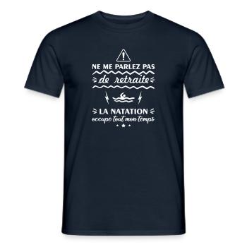 Ne me parlez pas de retraite natation, nageur - T-shirt homme - marine - Devant - AI Model Male 178 light (178cm)