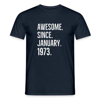 Awesome Seit Januar 1973 - Männer T-Shirt - Navy - Vorne - AI Model Male 178 light (178cm)