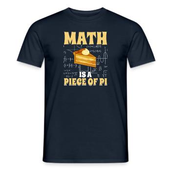 Lustiges Mathe-Geschenk Mathe ist ein Stück Pi - Männer T-Shirt - Navy - Vorne - AI Model Male 178 light (178cm)