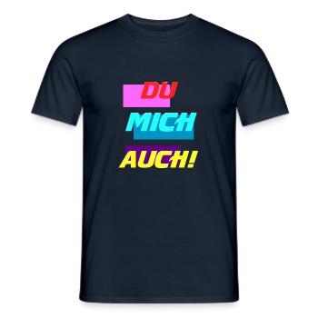DU MICH AUCH - Männer T-Shirt - Navy - Vorne - AI Model Male 178 light (178cm)