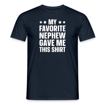 Mein Lieblingsneffe hat mir das geschenkt - Männer T-Shirt - Navy - Vorne - AI Model Male 178 light (178cm)