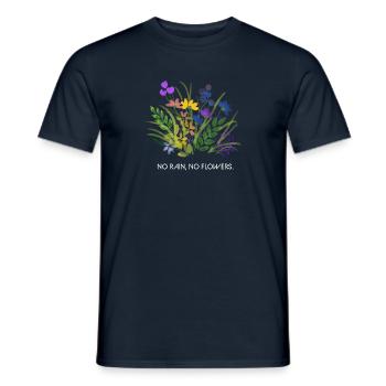 no rain, no flowers. - Men's T-Shirt - navy - Front - AI Model Male 178 light (178cm)