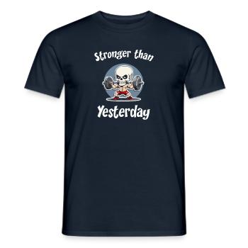 Stronger than Yesterday - Funny Gym Design - Men's T-Shirt - navy - Front - AI Model Male 178 light (178cm)