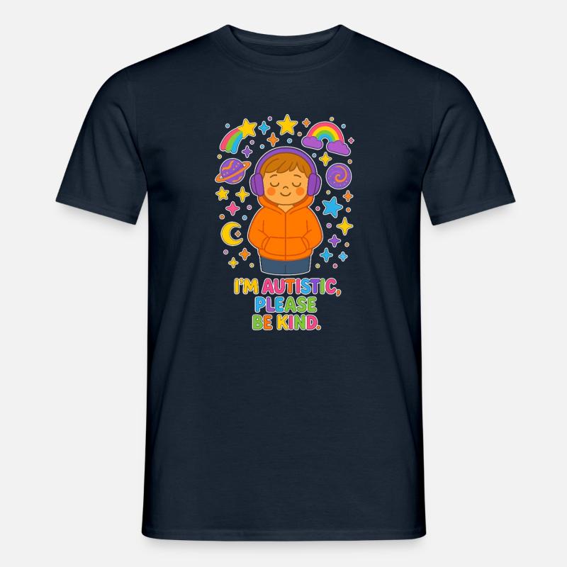 I'm Autistic Please Be Kind - Autismus Kinder - Männer T-Shirt - Navy
