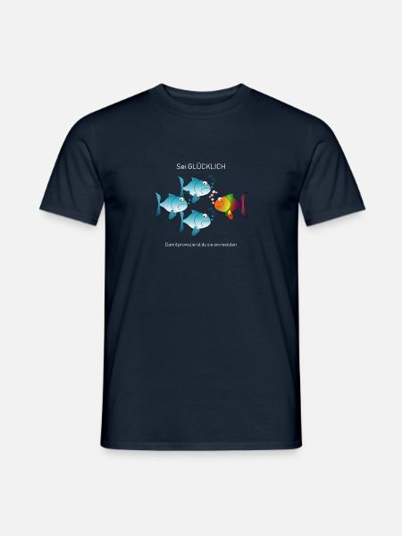Sei glücklich - Gegen den Strom schwimmen - Männer T-Shirt - Navy