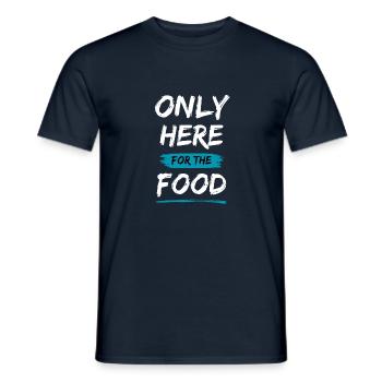 Only Here For The Food - Men's T-Shirt - navy - Front - AI Model Male 178 light (178cm)