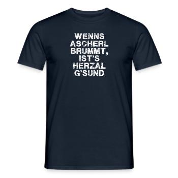 Wenns Oascherl brummt ist s Herzal g sund,bayrisch - Männer T-Shirt - Navy - Vorne - AI Model Male 178 light (178cm)