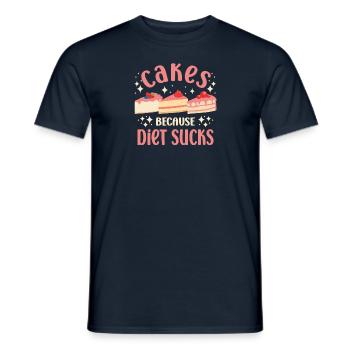 Cake Baker Cakes Because Diet Sucks Cupcake - Männer T-Shirt - Navy - Vorne - AI Model Male 178 light (178cm)