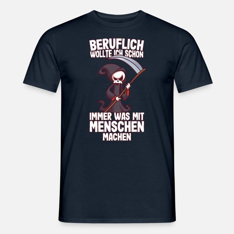 Beruflich wollte ich was mit Menschen Sensenmann - Männer T-Shirt - Navy