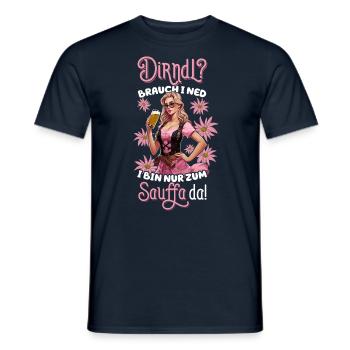 Dirndl brauch i ned i bin nur zum Sauffa da Tracht - Men's T-Shirt - navy - Front - AI Model Male 178 light (178cm)
