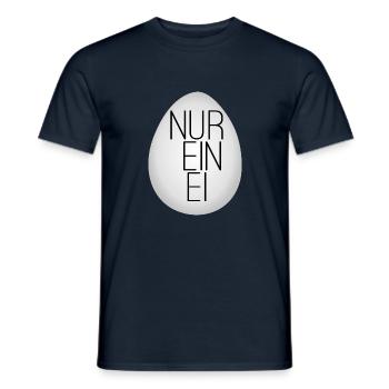 Nur ein Ei - Männer T-Shirt - Navy - Vorne - AI Model Male 178 light (178cm)