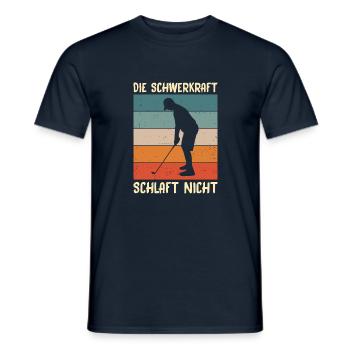 Die Schwerkraft Schläft Nicht Golfspieler Golfen P - Männer T-Shirt - Navy - Vorne - AI Model Male 178 light (178cm)