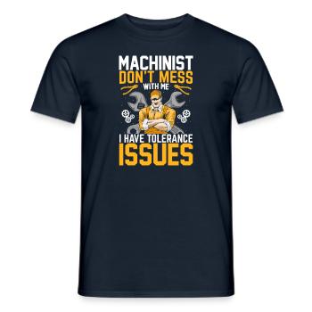 Machinist Funny Tolerance Issues Machine Operator - Men's T-Shirt - navy - Front - AI Model Male 178 light (178cm)